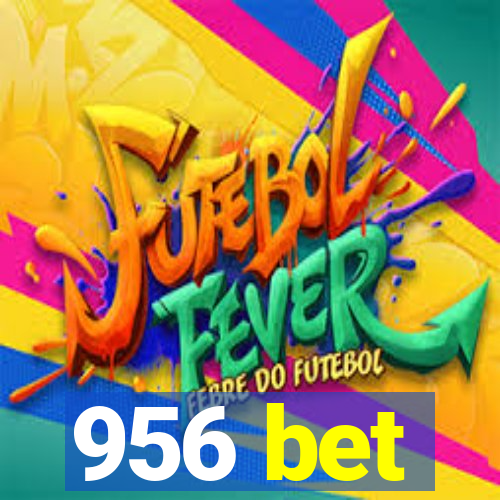 956 bet